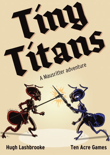 Tiny Titans: A Mausritter Adventure