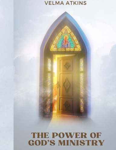 The Power of God's Ministry: Workbook