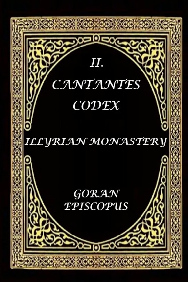 II. CANTANTES CODEX