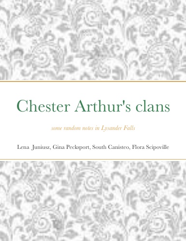 Chester Arthur's clans