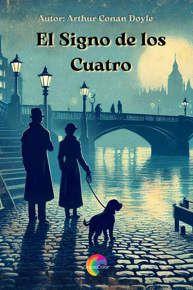 El Signo de los Cuatro. (Spanish Edition)
