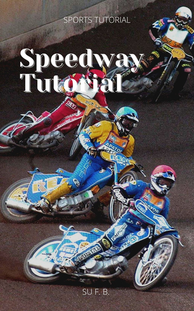 Speedway Tutorial