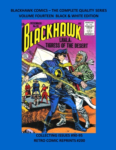 BLACKHAWK COMICS – THE COMPLETE QUALITY SERIES VOLUME FOURTEEN BLACK & WHITE EDITION