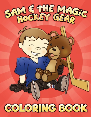 Sam & the Magic Hockey Gear Coloring Book
