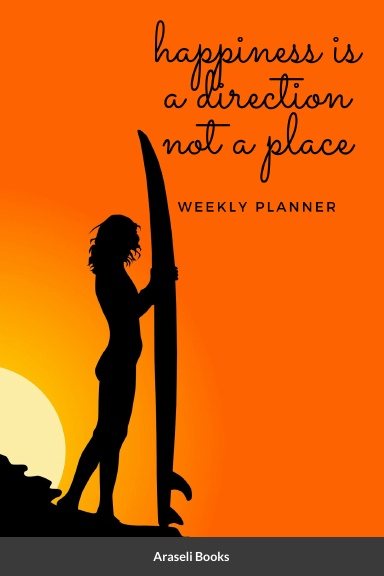 Weekly Planner: Happiness