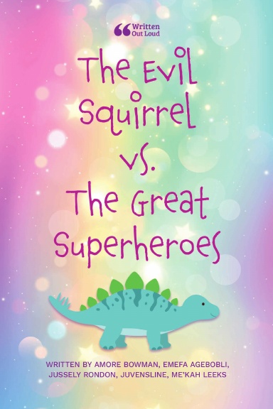 The Evil Squirrel vs. The Great Superheroes