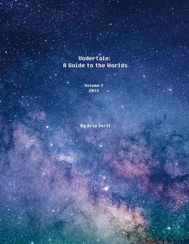 Undertale: A Guide to the Worlds
