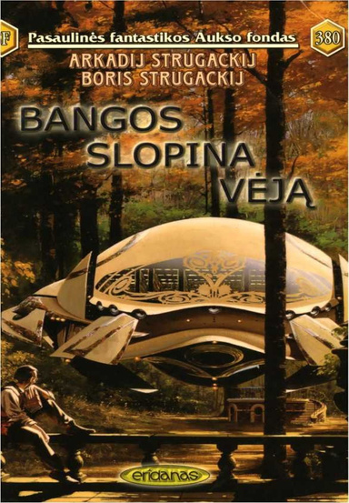 BANGOS SLOPINA VĖJĄ