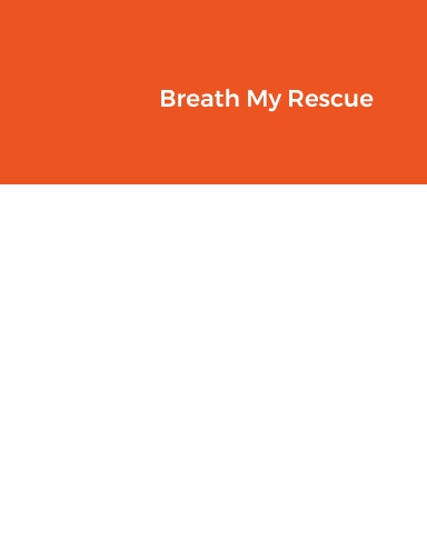 Breath My Rescue