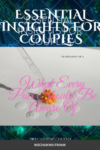 ESSENTIAL INSIGHTS FOR COUPLES