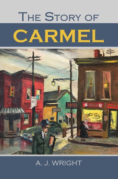 The Story of Carmel