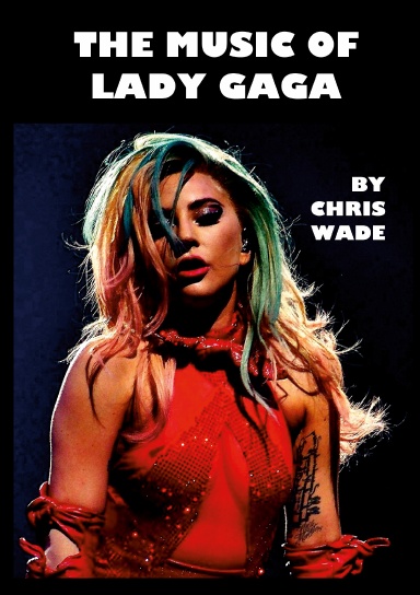 The Music of Lady Gaga
