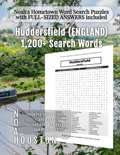 Noah’s Hometown Word Search Puzzles with FULL-SIZED ANSWERS included HUDDERSFIELD (ENGLAND)