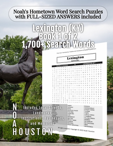 Noah’s Hometown Word Search Puzzles with FULL-SIZED ANSWERS included LEXINGTON (KY), Book 1 OF 2