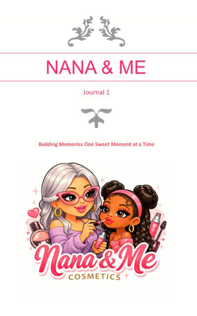 Nana and Me Journal 1