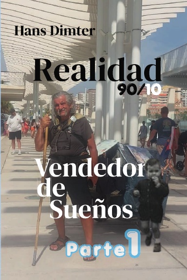 Realidad 90/10 Vendedor de Sueños Parte 1