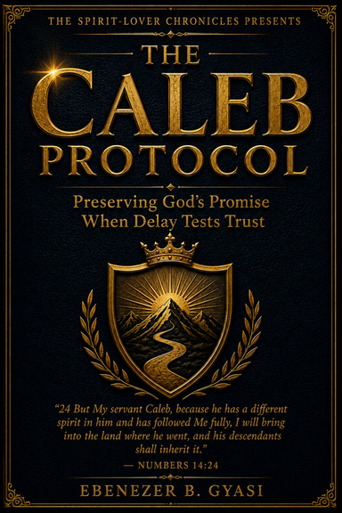 THE CALEB PROTOCOL