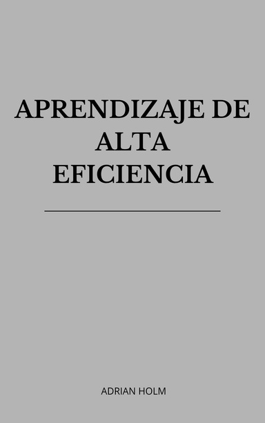 APRENDIZAJE DE ALTA EFICIENCIA