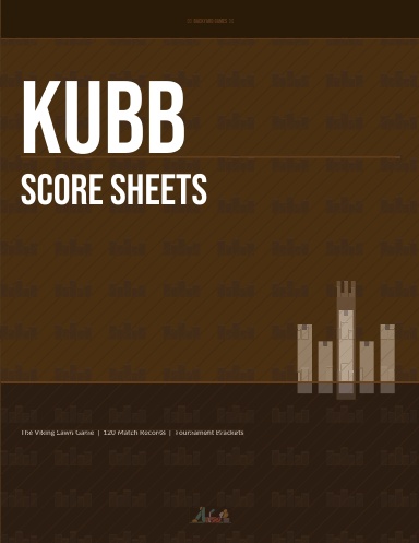 Kubb Score Sheets