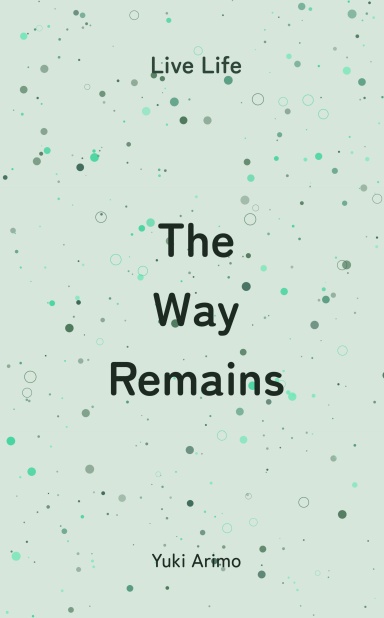 The Way Remains