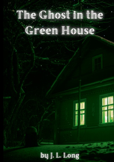 The Ghost in the Green House