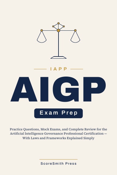 IAPP AIGP Exam Prep