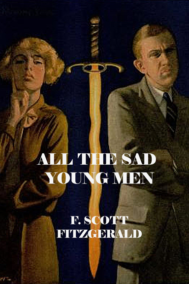 ALL THE SAD YOUNG MEN