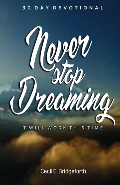 Never Stop Dreaming