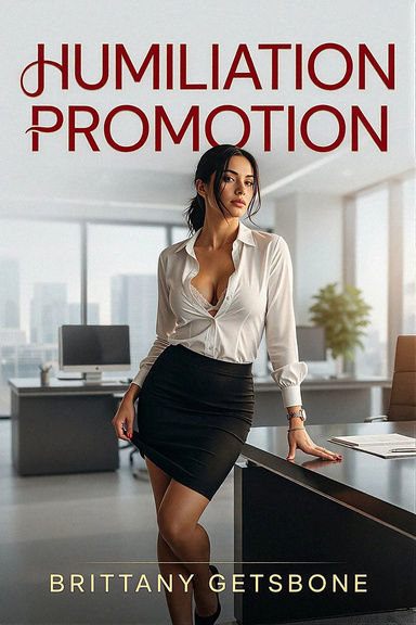 Humiliation Promotion