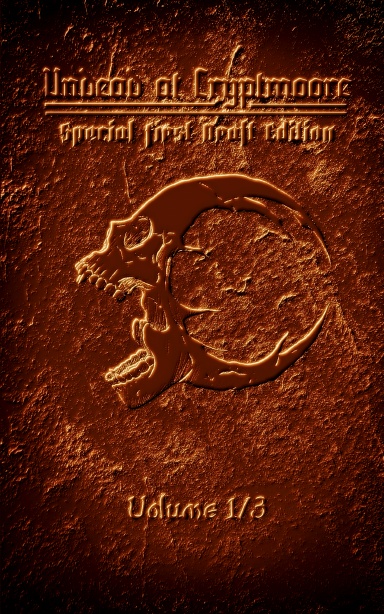 Undead at Cryptmoore: Limited Edition First Draft