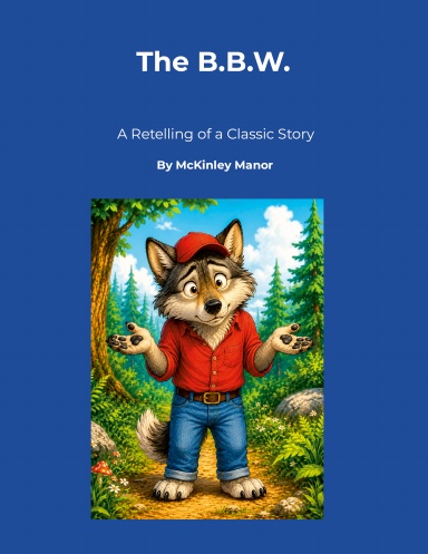 The B.B.W.