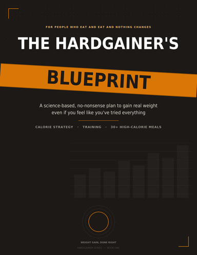 The Hardgainers blueprint