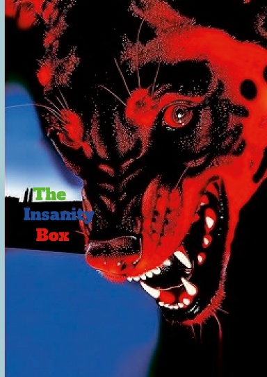 The Insanity Box