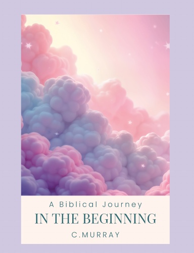 IN THE BEGINNING