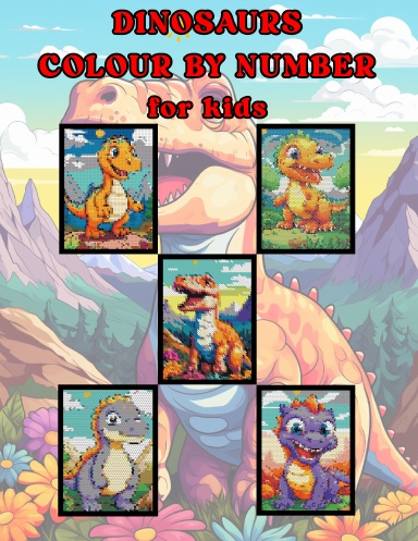 DINOSAURS COLOUR BY NUMBER FOR KIDS
