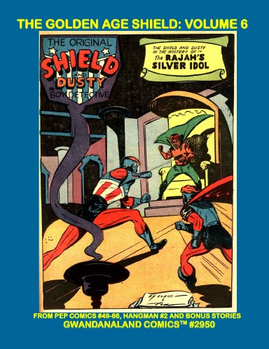 The Golden Age Shield: Volume 6
