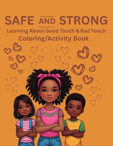 Safe and Strong