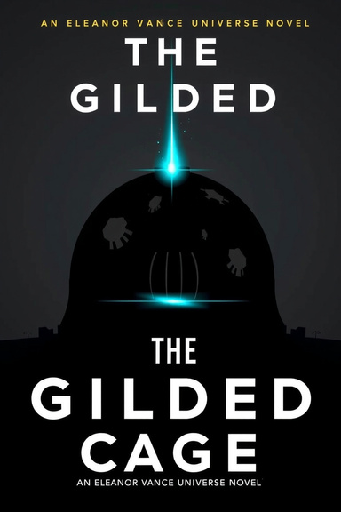 THE GILDED CAGE