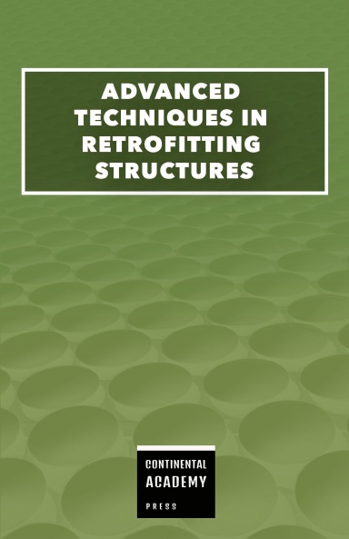 Advanced Techniques in Retrofitting Structures
