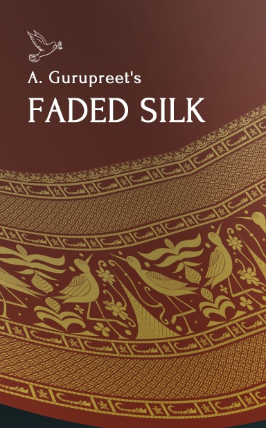 A. Gurupreet's Faded Silk