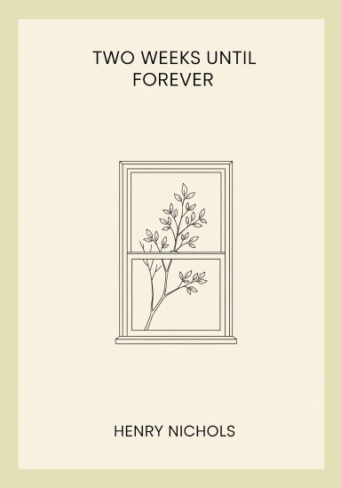 Two Weeks Until Forever