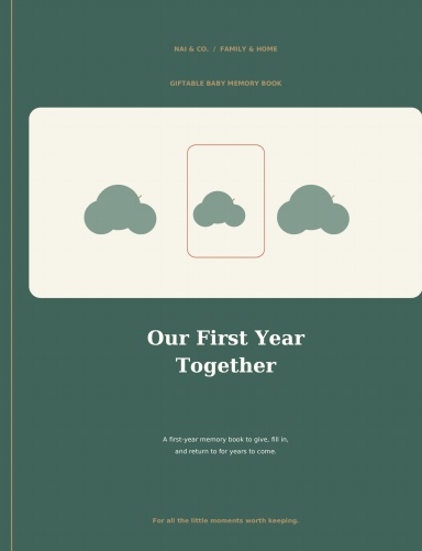 Our First Year Together (Green)