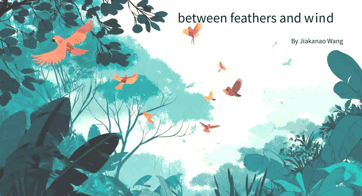 between feathers and wind