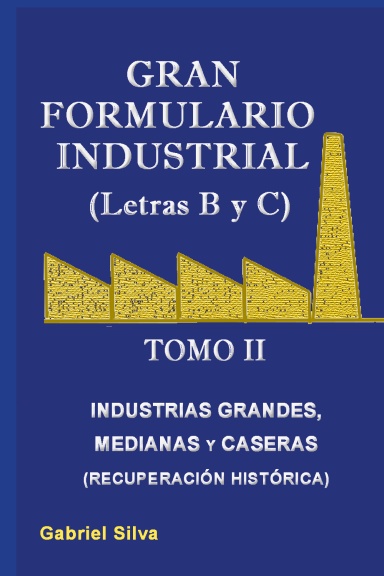 GRAN FORMULARIO INDUSTRIAL