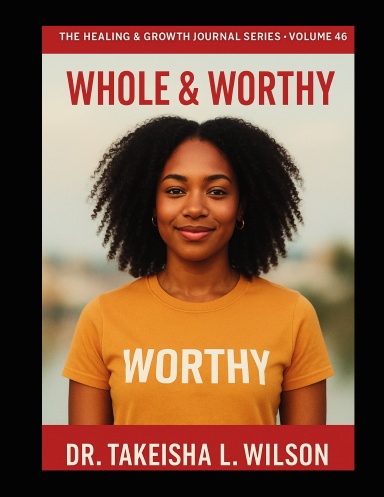 Whole & Worthy