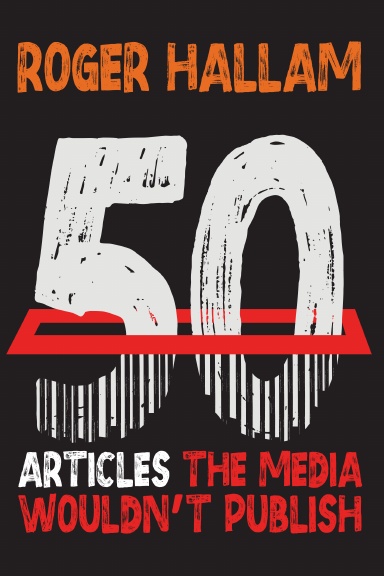 50 Articles The Media Wouldn't Publish - Paperback