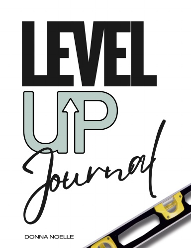 Level Up Journal