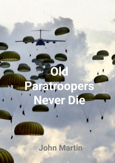 Old Paratroopers Never Die