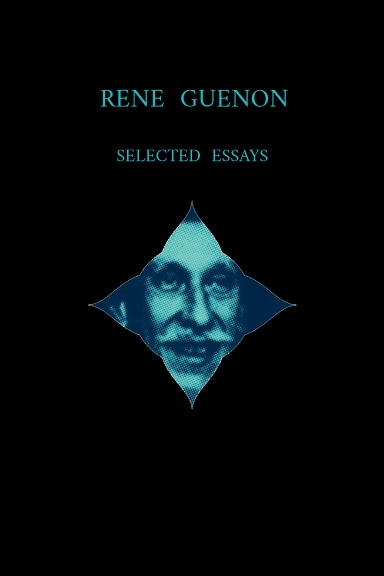 Rene Guenon: Essays