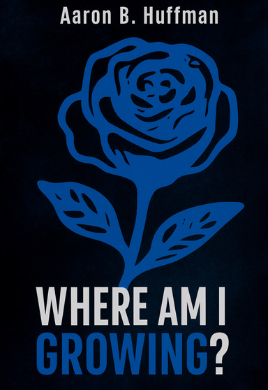 Where Am I GrOwING?